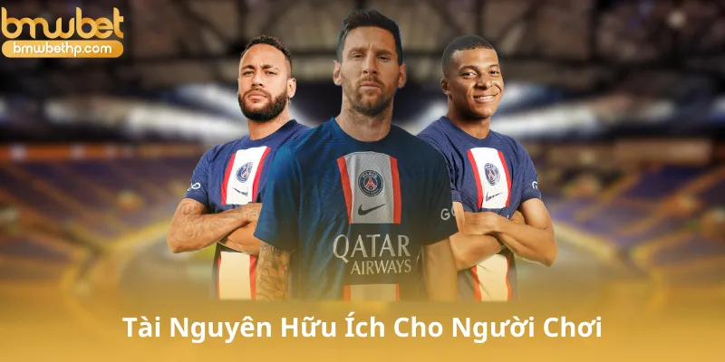Tài Nguyên Hữu Ích Cho Người Chơi